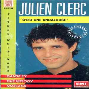 Download Julien Clerc - C'est Une Andalouse