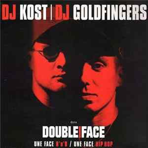 Download DJ Kost / DJ Goldfingers - Double Face