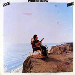 Download Phoebe Snow - Rock Away