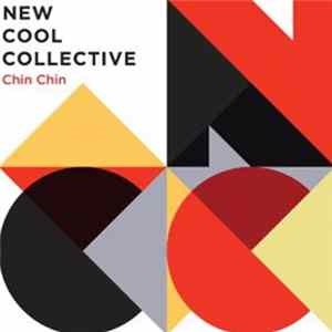 Download New Cool Collective - Chin Chin