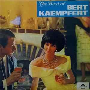 Download Bert Kaempfert - The Best Of Bert Kaempfert