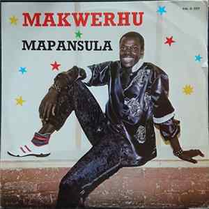 Download Makwerhu - Mapansula