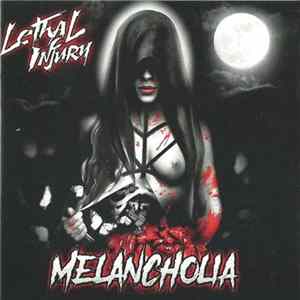 Download Lethal Injury - Melancholia