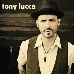Download Tony Lucca - Tony Lucca
