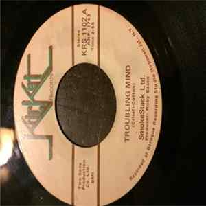 Download SmokeStack Ltd - Troubling Mind / Do You Feel It
