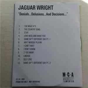 Download Jaguar Wright - Denials...Delusions...And Decisions...