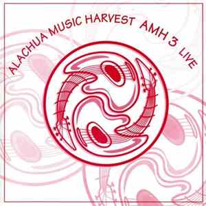 Download Various - Alachua Music Harvest - AMH 3 Live
