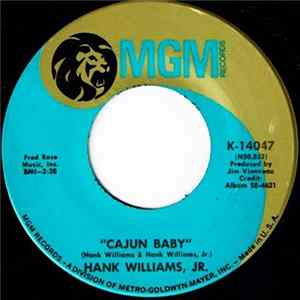 Download Hank Williams, Jr. - Cajun Baby / My Heart Won't Let Me Go