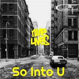 Download Nine Lives - So Into U