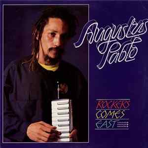 Download Augustus Pablo - Rockers Come East
