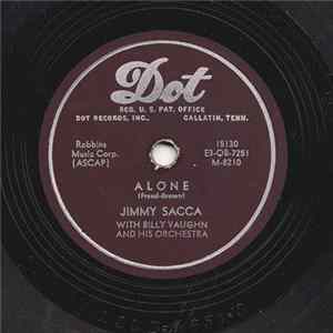 Download Jimmy Sacca With Billy Vaughn And His Orchestra - Alone / You're All That I Need