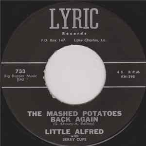 Download Little Alfred With Berry Cups - The Mashed Potatoes Back Again / The Only Girl
