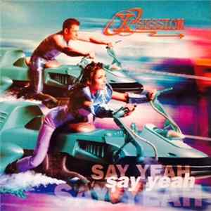 Download X-Session - Say Yeah