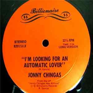 Download Jonny Chingas - Show Me How To Dance / I'm Looking For An Automatic Lover