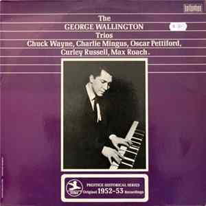 Download George Wallington - The George Wallington Trios