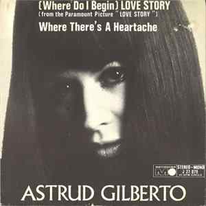 Download Astrud Gilberto - (Where Do I Begin) Love Story