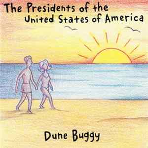 Download The Presidents Of The United States Of America - Dune Buggy