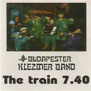 Download Budapester Klezmer Band - The Train 7.40