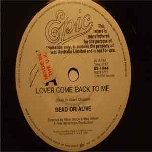 Download Dead Or Alive - Lover Come Back To Me