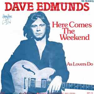 Download Dave Edmunds - Here Comes The Weekend
