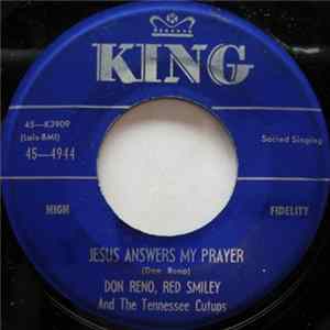 Download Don Reno, Red Smiley And The Tennessee Cutups - Jesus Answers My Prayer / Get Behind Me Satan