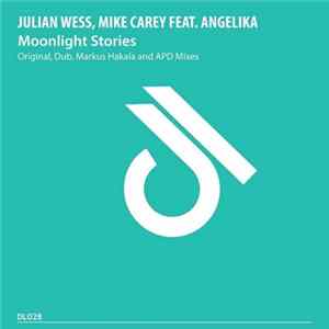 Download Julian Wess & Mike Carey Feat. Angelika - Moonlight Stories
