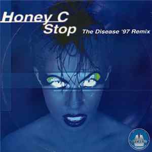 Download Honey C - Stop (The Disease '97 Remix)