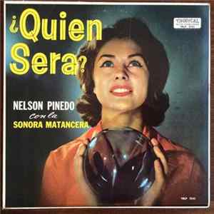 Download Nelson Pinedo Con La Sonora Matancera - ¿Quién Será?
