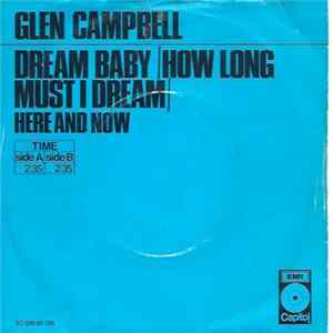 Download Glen Campbell - Dream Baby (How Long Must I Dream)