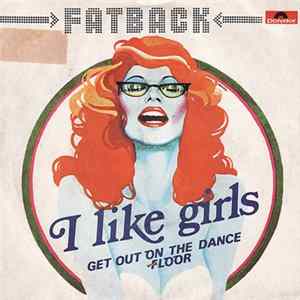 Download Fatback - I Like Girls