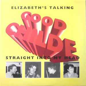 Download Goodchilde - Elizabeth's Talking Straight Into My Head