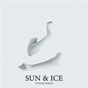 Download Etienne Mason - Sun & Ice