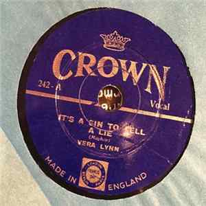 Download Vera Lynn - It's A Sin To Tell A Lie / Heart To Heart