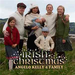 Download Angelo Kelly & Family - Irish Christmas