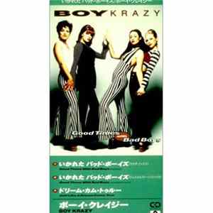 Download Boy Krazy - Good Times With Bad Boys