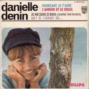 Download Danielle Denin - Pourtant Je T'aime