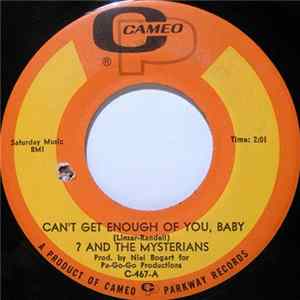 Download ? And The Mysterians - Can't Get Enough Of You, Baby