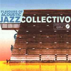 Download Various - Flavours Of Acoustic Jazzcollectivo