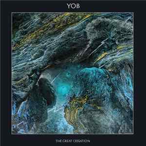 Download Yob - The Great Cessation