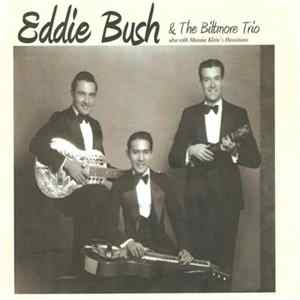 Download Eddie Bush - Eddie Bush & The Biltmore Trio Also With Mannie Klein's Hawaiians