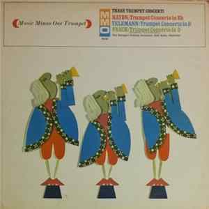 Download Haydn / Telemann / Fasch - The Stuttgart Festival Orchestra, Emil Kahn - Three Trumpet Concerti - Trumpet Concerto In Eb / Trumpet Concerto In D / Trumpet Concerto In D