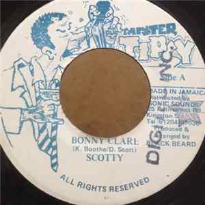 Download Scotty , Dean Fraser - Bonny Clare / My Heart