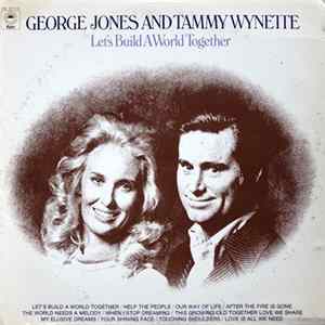 Download George Jones And Tammy Wynette - Let's Build A World Together