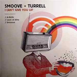 Download Smoove + Turrell - I Can't Give You Up