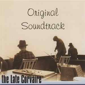 Download The Late Corvaire - Original Soundtrack