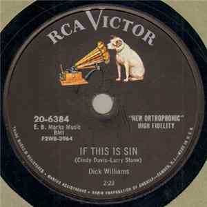 Download Dick Williams - If This Is Sin / I Made A Million Mistakes