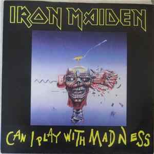 Download Iron Maiden - Can I Play With Madness