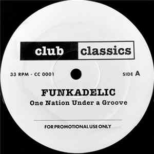 Download Funkadelic - One Nation Under A Groove