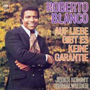 Download Roberto Blanco - Auf Liebe Gibt Es Keine Garantie