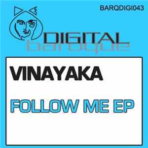 Download Vinayaka - Follow Me EP